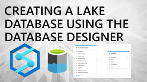 Creating a Lake Database using the Database Designer