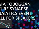 Data Toboggan Azure Synapse Analytics Event – Call For Speakers