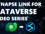 Synapse Link for Dataverse: Video Series