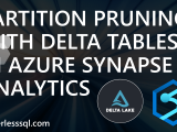 Partition Pruning with Delta Tables in Azure Synapse Analytics