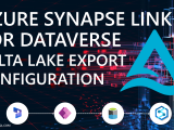 Synapse Link for Dataverse: Delta Lake Export Configuration