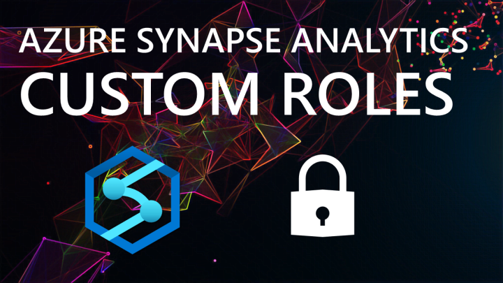 Azure Synapse Analytics Custom Roles